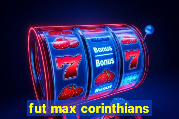 fut max corinthians